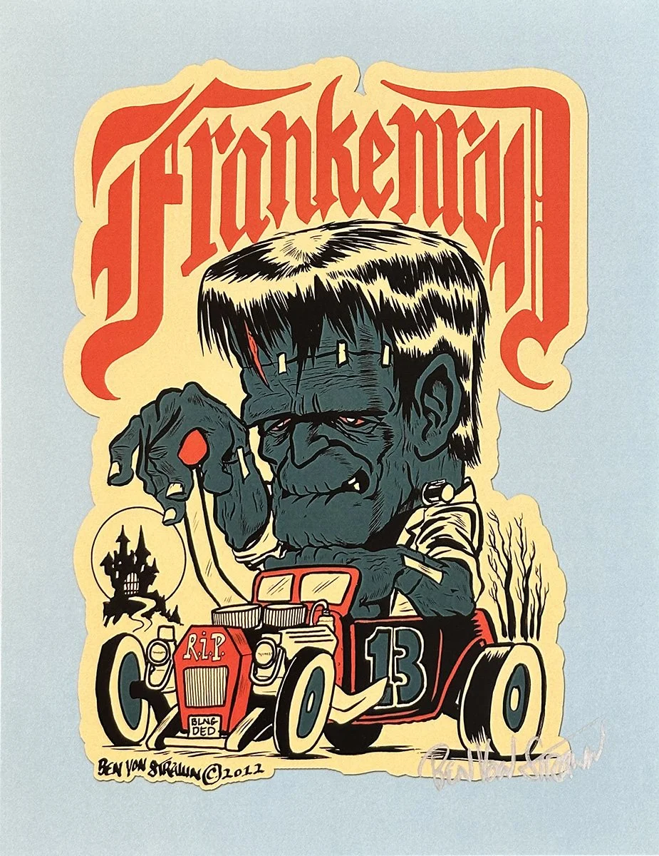Ben Von Strawn FrankenRod Hand Signed Artist Print — PosterPop.com